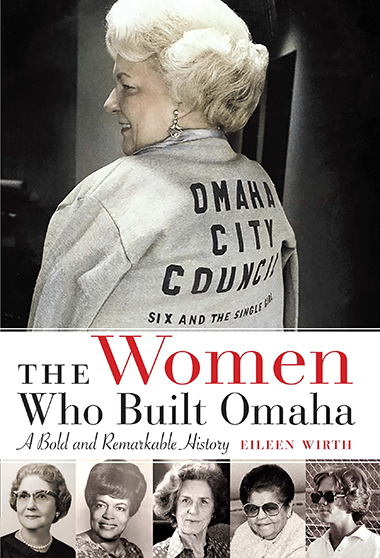 Book cover of The Women Who Built Omaha