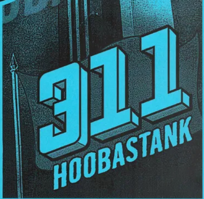 311 and Hoobastank