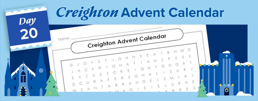 Creighton Advent Calendar Day 20
