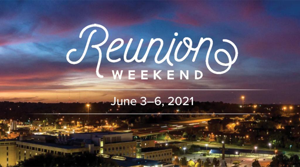 Sign up today for (an entirely virtual) Reunion Weekend 2021