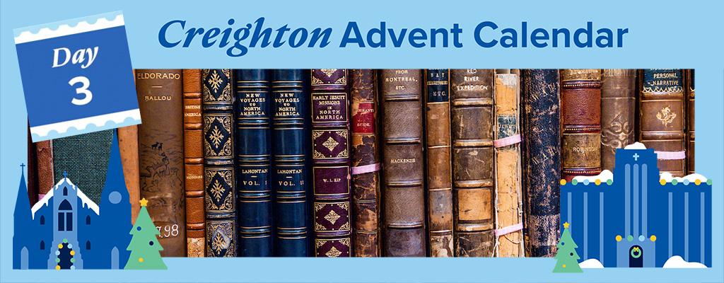Creighton Advent Calendar Day 3