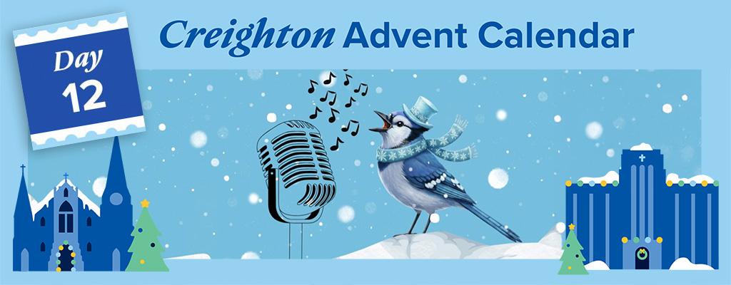Creighton Advent Calendar Day 12