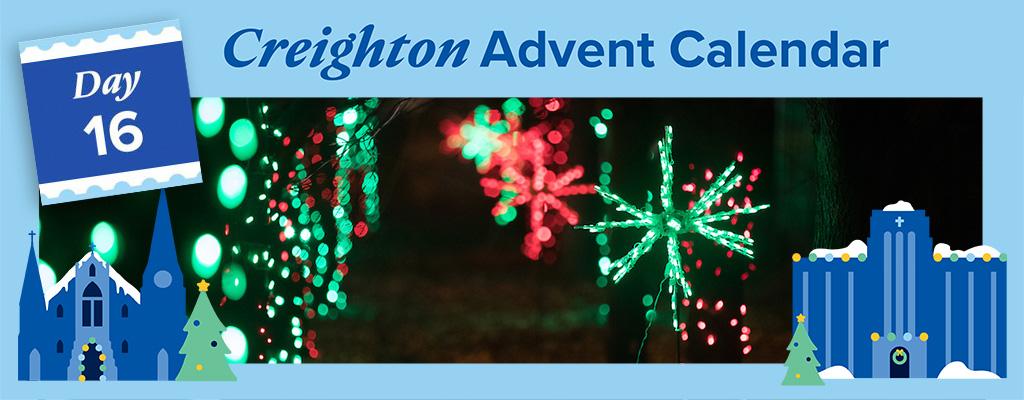 Creighton Advent Calendar Day 16
